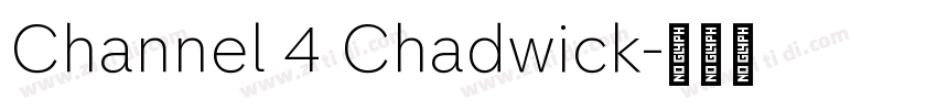 Channel 4 Chadwick字体转换 Channel 4 Chadwick字体转换